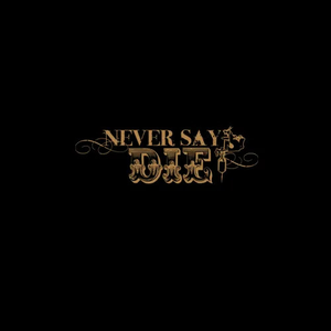 Never Say Die - Tattoo Studio · Award Winning Tattoo Studio